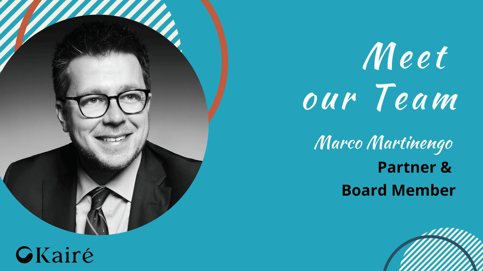 Meet our Team: Marco Martinengo, Partner & Board Member